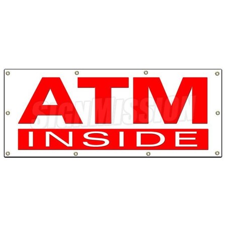 Signmission ATM INSIDE BANNER SIGN cash money automatic teller machine bank card B-96 Atm Inside